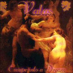 Valas : Escape Into a Dream